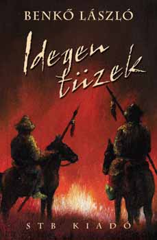 Benk� L�szl� - Idegen t�zek