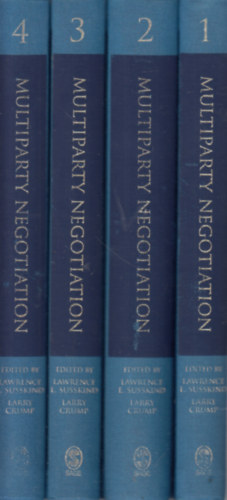 Edited by Larry Crump and Lawrence E. Susskind - Multiparty Negotiation 1-4.