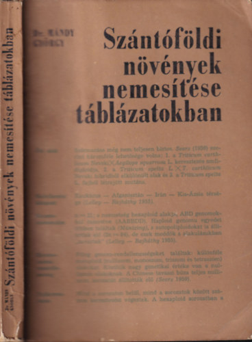 Dr. Mándy György - Szántóföldi növények nemesítése táblázatokban
