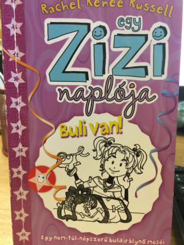 Egy Zizi naplja 2. - Buli van!