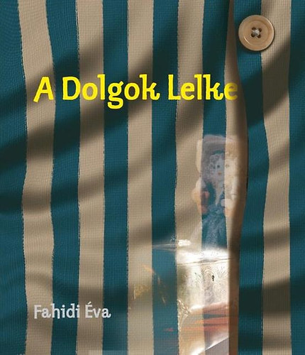 Fahidi va - A Dolgok Lelke