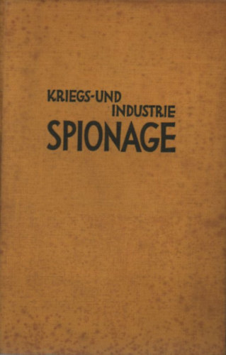 Kriegs- und industrie spionage