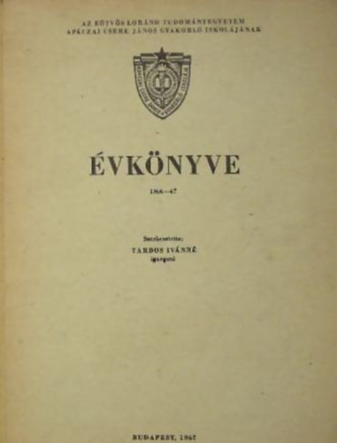 Az Etvs Lornd Tudomnyegyetem Apczai Csere Jnos Gyakorl Iskoljnak vknyve 1966-67