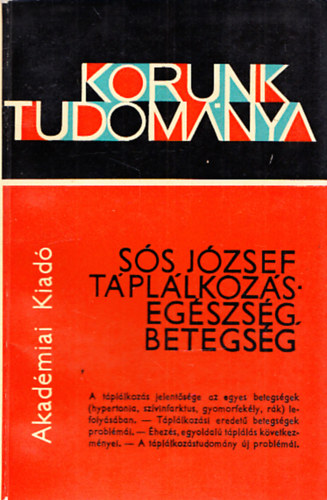 T�pl�lkoz�s- eg�szs�g, betegs�g