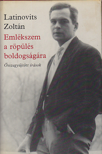 Eml�kszem a r�p�l�s boldogs�g�ra  (�sszegy�jt�tt �r�sok)