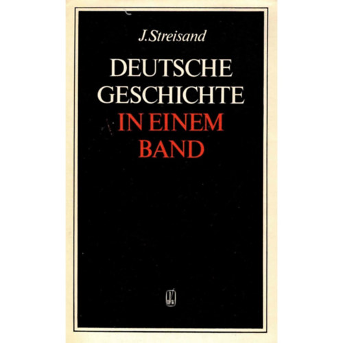 J. Streisand - Deutsche Geschichte in einem Band