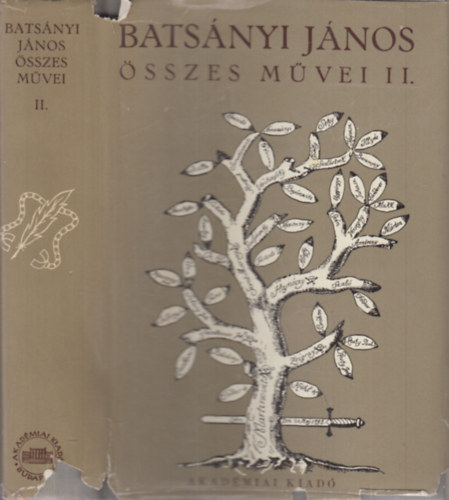 Bats�nyi J�nos �sszes m�vei II.: Pr�zai m�vek