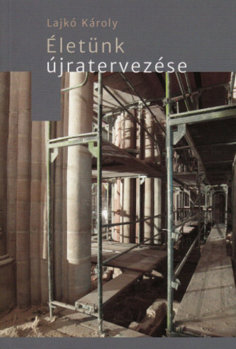 Lajk� K�roly - �let�nk �jratervez�se