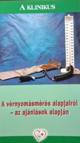 A klinikus - A v�rnyom�sm�r�s alapjair�l - az aj�nl�sok alapj�n