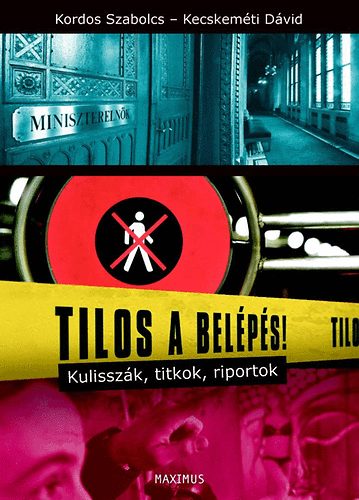 Tilos a belps! - Kulisszk, titkok, riportok