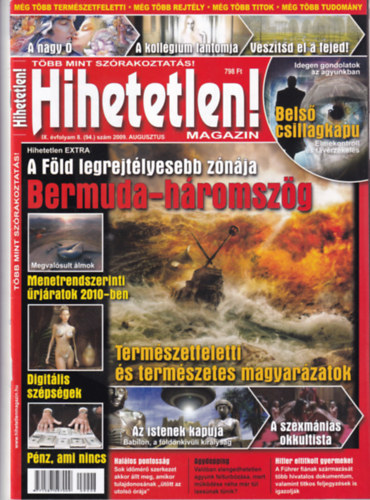 Hihetetlen! magazin - IX. vfolyam 8. (94.) szm, 2009. augusztus