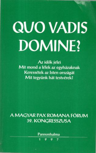 Quo Vadis Domine?