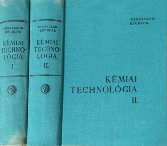 K�miai technol�gia  I-II. - Szerves k�miai technol�gia