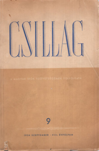 Csillag - A magyar rk szvetsgnek folyirata 9 - 1954 szeptember VII. vfolyam