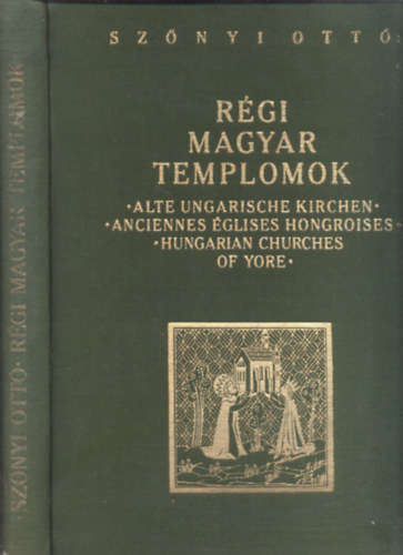 Rgi magyar templomok (I. kiads)