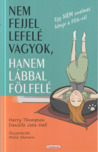 Nem fejjel lefel� vagyok, hanem l�bbal f�lfel�