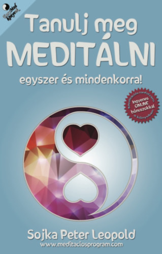 Tanulj meg medit�lni egyszer �s mindenkorra!