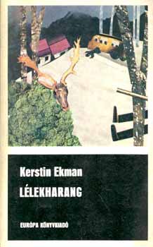 Kerstin Ekman - Lélekharang (Ekman)