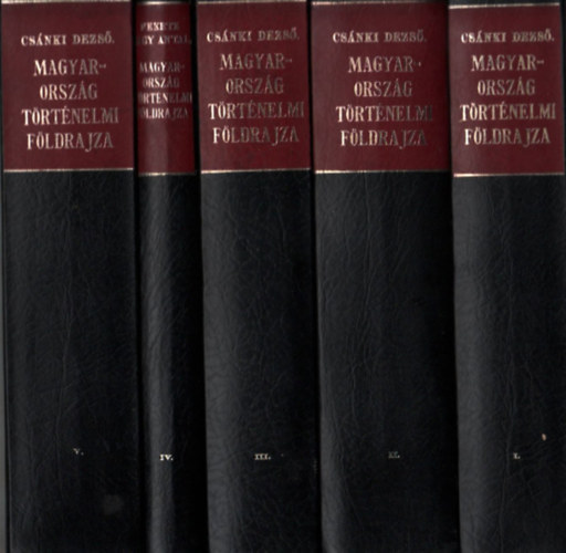 Magyarorszg trtnelmi fldrajza I-V. (reprint kiads)