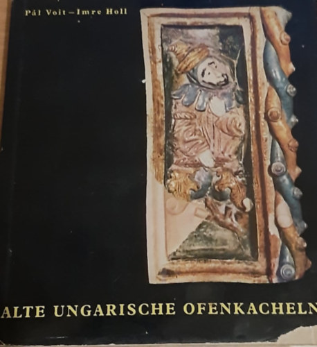 Alte ungarische Ofenkacheln