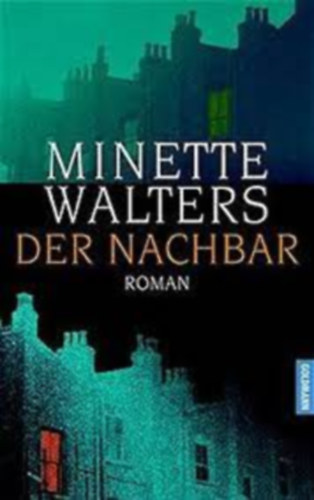 Minette Walters - Der Nachbar