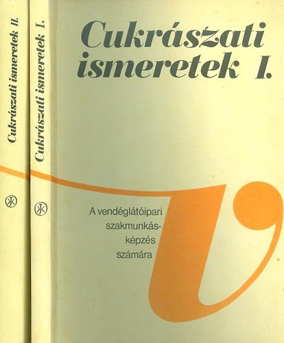 Cukr�szati ismeretek I- II.