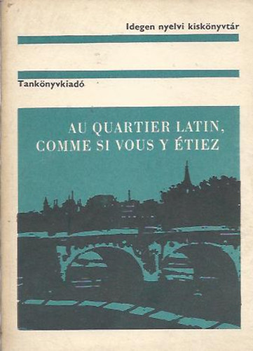 Au quartier latin, comme si vous y tiez