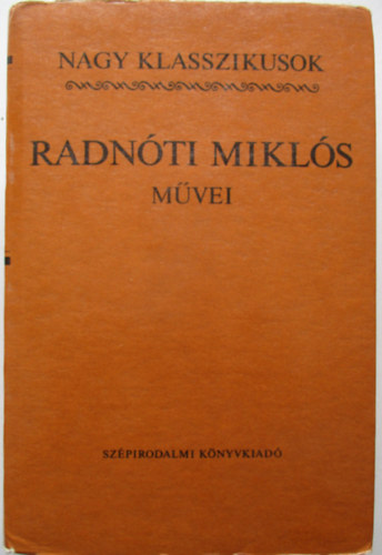 Radn�ti Mikl�s m�vei