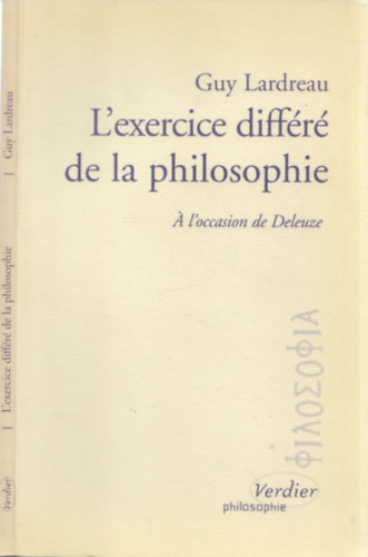 L'exercice diffr de la philosophie ( l'occassion de Deleuze)