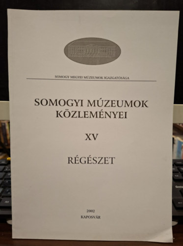 Somogyi M�zeumok K�zlem�nyei XV. - R�g�szet: A tervezett M7-es aut�p�lya Somogy megyei szakasz�n 2000-2001-ben v�gzett megel�z� r�g�szeti felt�rsok. El�zetes jelent�s II.,