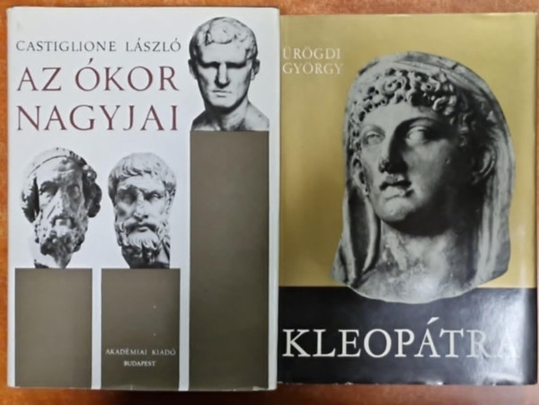 2db kori knyv:Az kor nagyjai (Castiglione Lszl) + Kleoptra (rgdi Gyrgy)