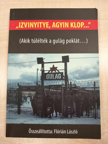 Izvinyitye, agyin klop - Akik t�l�lt�k a gul�g pokl�t