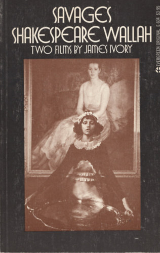 Two Films by James Ivory: Savages, Shakespeare Wallah