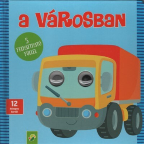 A v�rosban- 5 felhajthat� f�llel