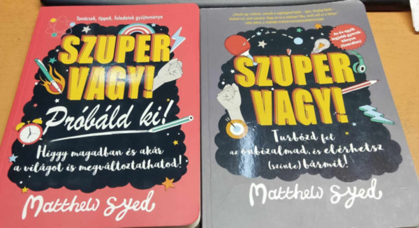 Lindsey Sagar  Matthew Syed (illus.), Toby Triumph (illus.) - 2 db Szuper vagy!: Prbld ki! + Turbzd fel az nbizalmad s elrhetsz (szinte) brmit!