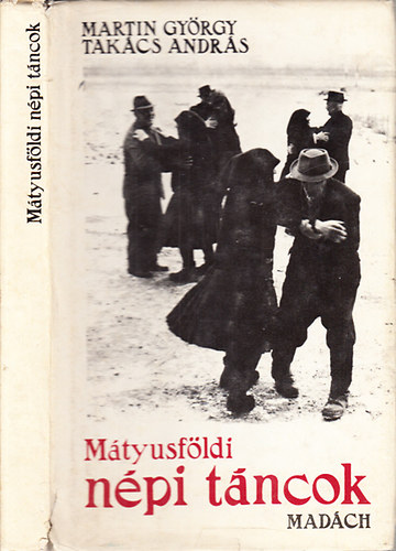 Martin Gyrgy-Takcs Andrs - Mtyusfldi npi tncok