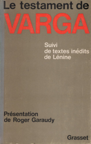 Roger Garaudy - Le testament de Varga