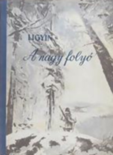 A nagy foly�