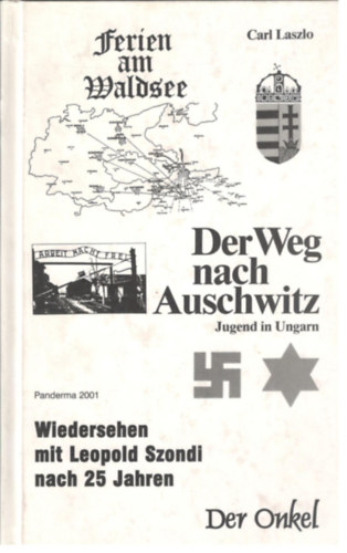 Der Weg nach Auschwitz (Jugend in Ungarn)