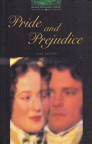 Pride and Prejudice (Stage 6 - Oxford Bookworms Library)