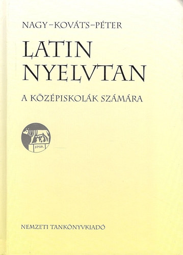 Latin nyelvtan a k�z�piskol�k sz�m�ra