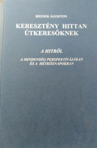 Keresztny hittan tkeresknek