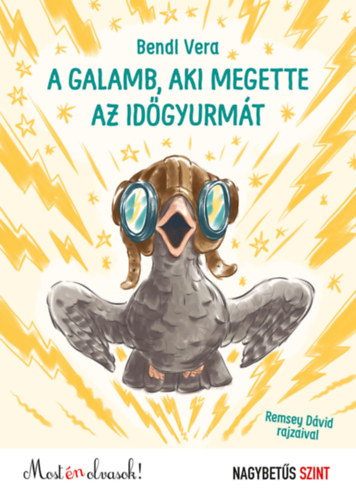A galamb, aki megette az idgyurmt