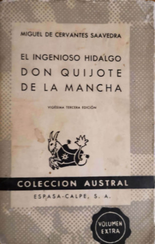 Miguel de Cervantes - El Ingenioso Hidalgo Don Quijote de la Mancha