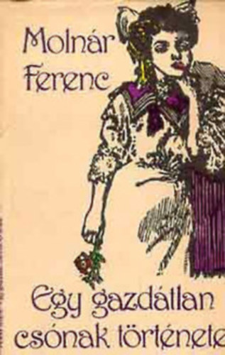 Molnár Ferenc - Egy gazdátlan csónak története