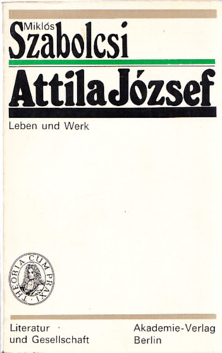 Szabolcsi Miklós - József Attila - Leben und Schaffen