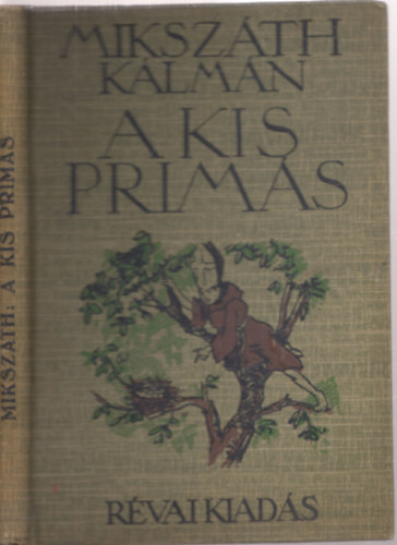 Mikszth Klmn - A kis prms (Zdor Istvn rajzaival)