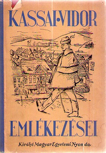 Kassai Vidor eml�kez�sei