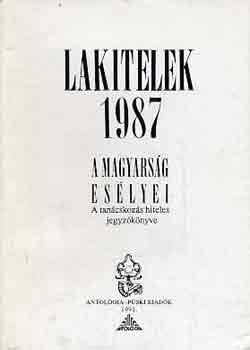 Lakitelek 1987: A magyars�g es�lyei