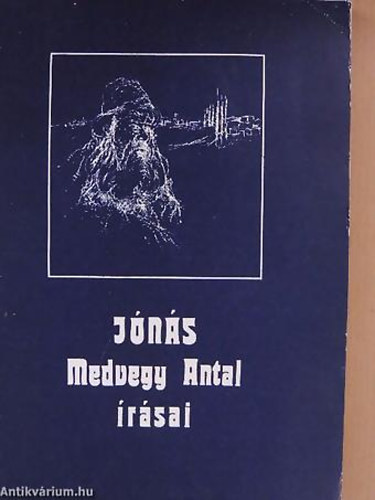 SZERZ Medvegy Antal - V. Molnr Zoltn - Jns MEDVEGY ANTAL RSAI - ELBESZLSEK, KARCOLATOK, PEDAGGIAI RSOK